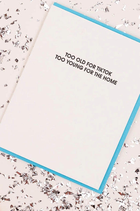 Too Old for Tiktok Card