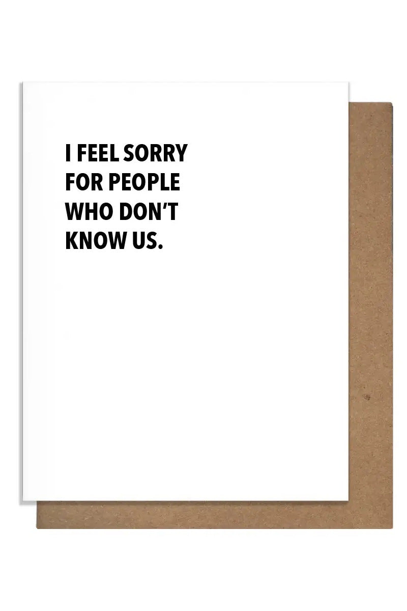 Don't Know Us Card