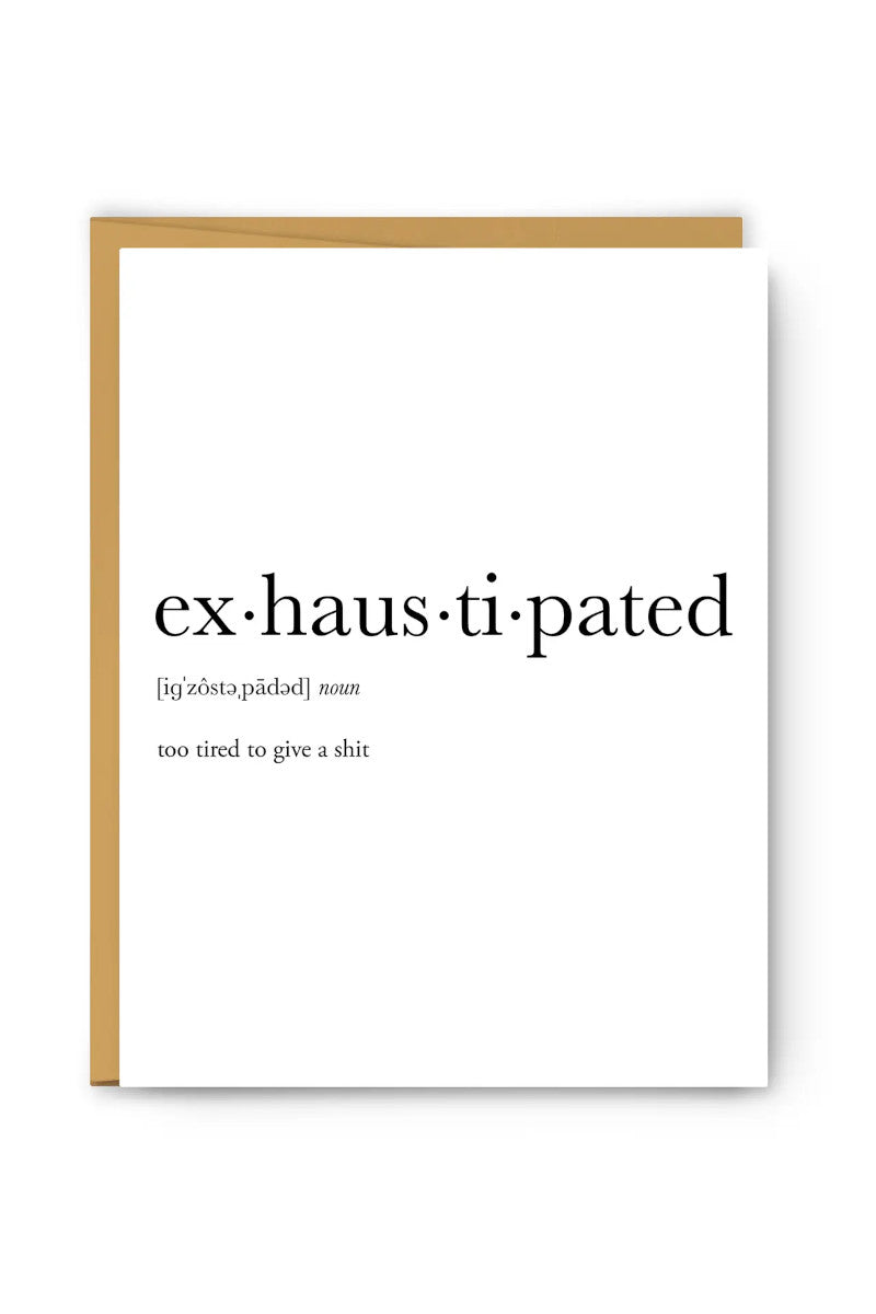 Exhaustipated Definition Card