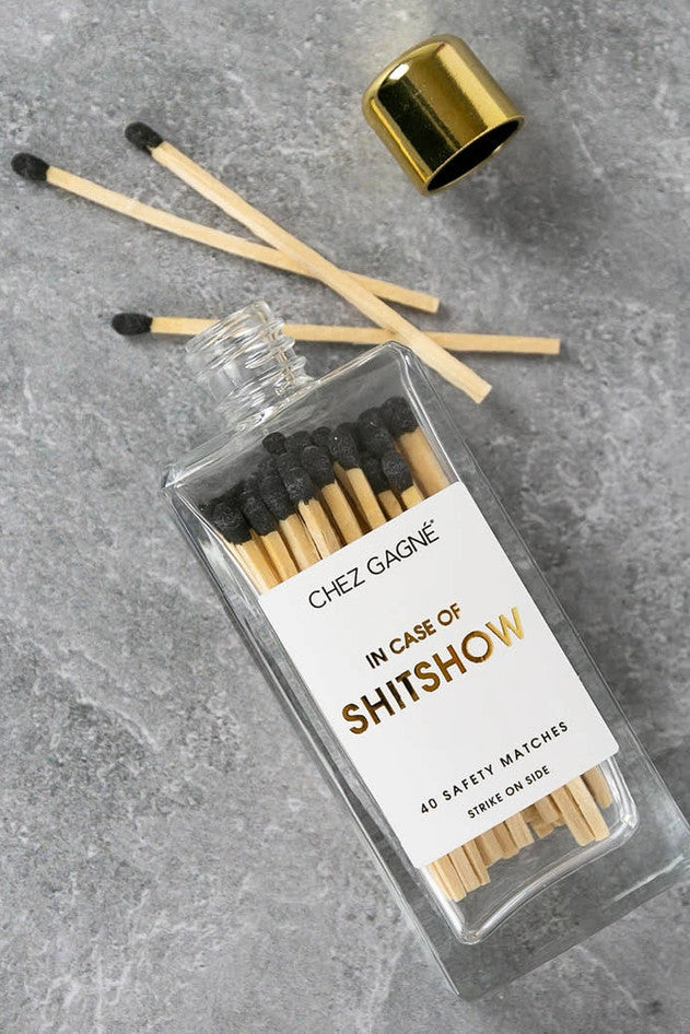 In Case of Shitshow Matches