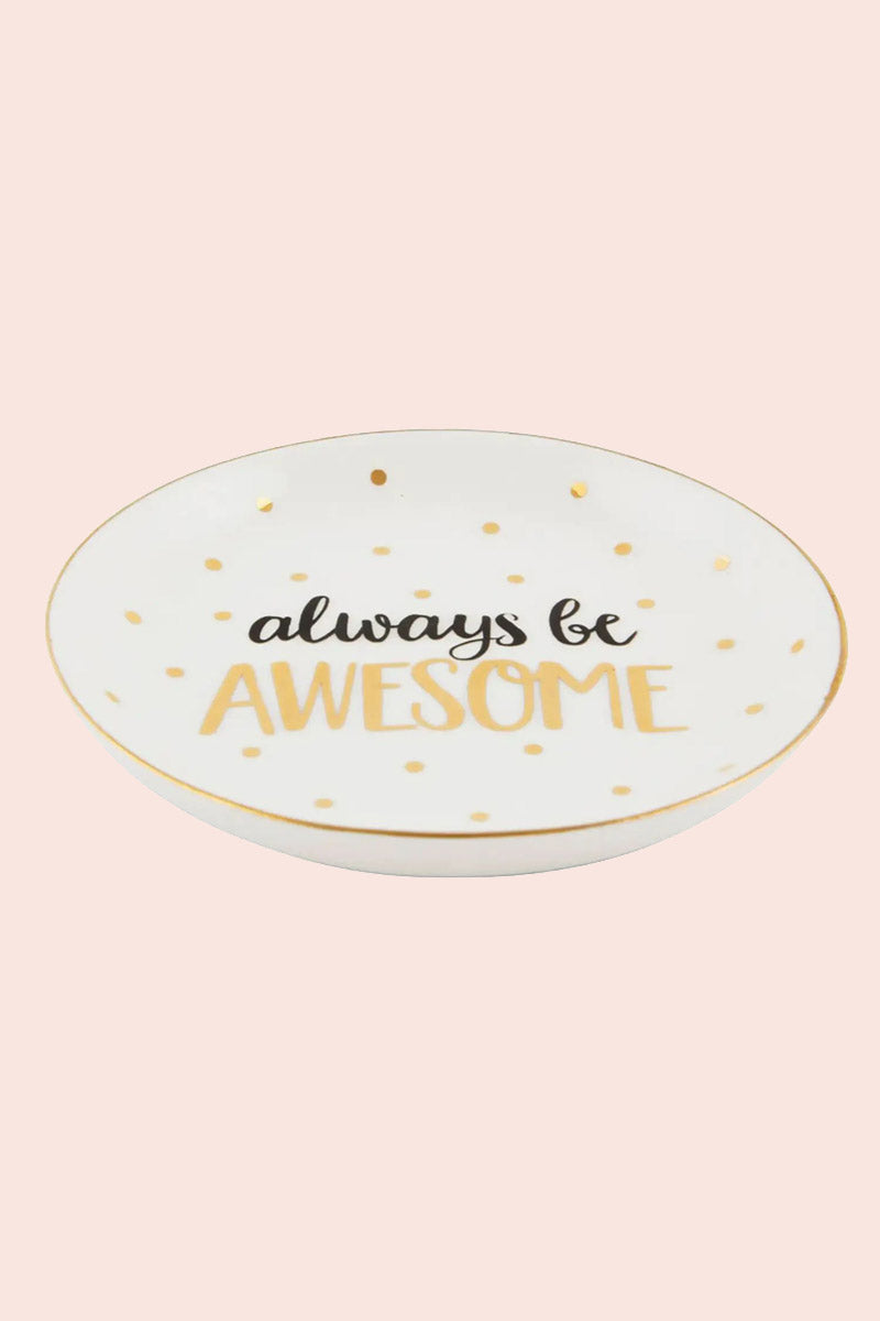 Be Awesome Trinket Dish