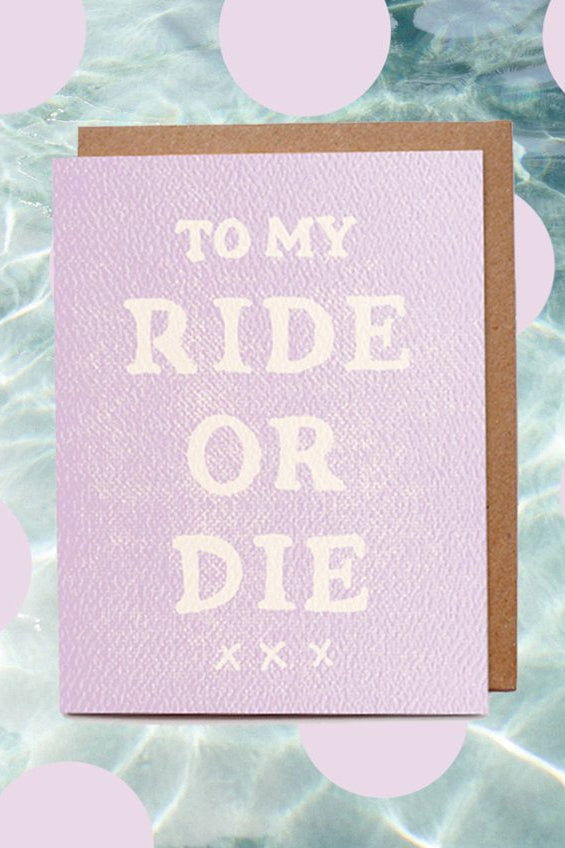 Ride or Die Card